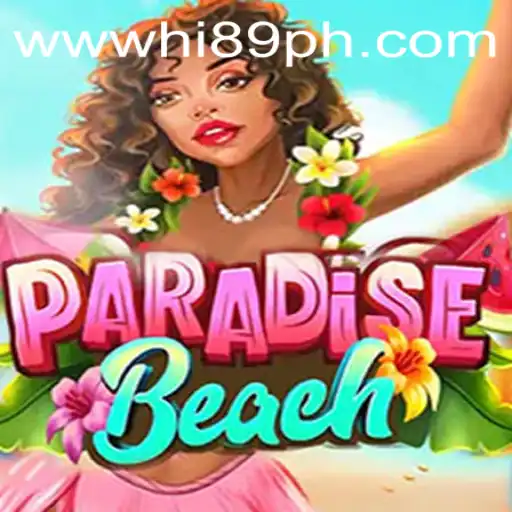 Dive into the World of ParadiseBeach: The Ultimate Gaming Experience with Hi89